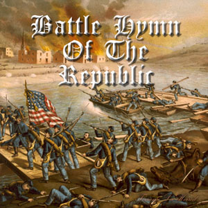 Battle Hymn Of The Republic