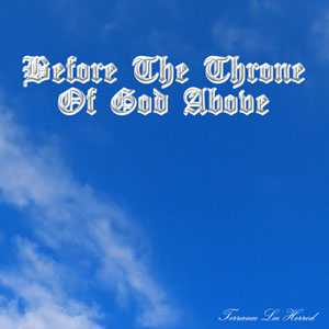 Before The Throne Of God Above