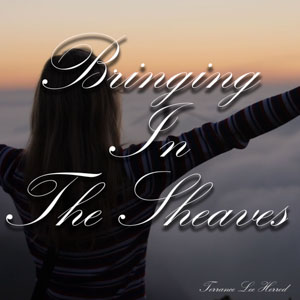 Bringing In The Sheaves