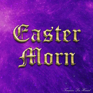 Easter Morn
