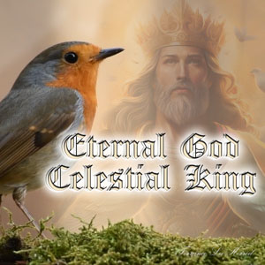 Eternal God Celestial King
