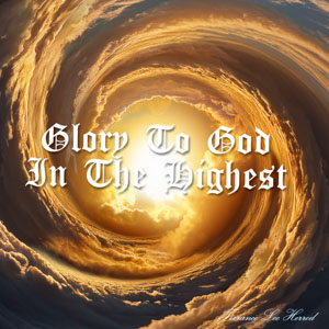 Glory To God In The Highest