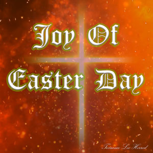 Joy Of Easter Day