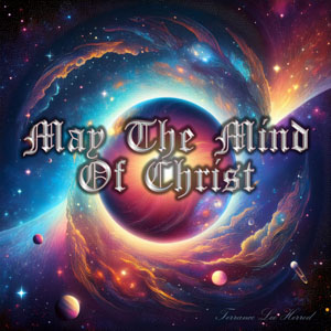 May The Mind Of Christ