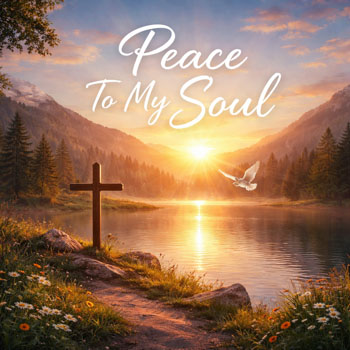 Peace To My Soul