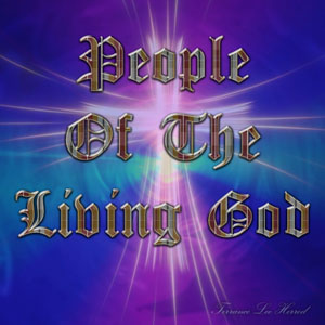 People Of The Living God