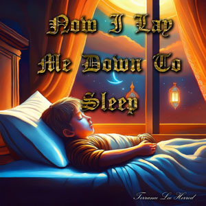 Prayer Time - Now I Lay Me Down To Sleep