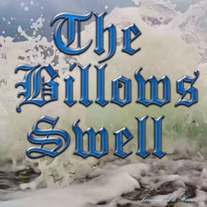 The Billows Swell