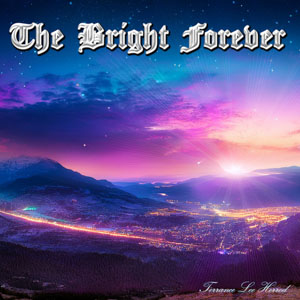 The Bright Forever