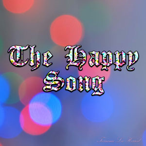 The Happy Song