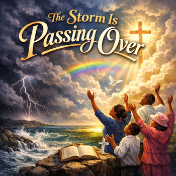 The Storm Is Passing Over