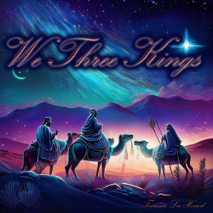 We Three Kings